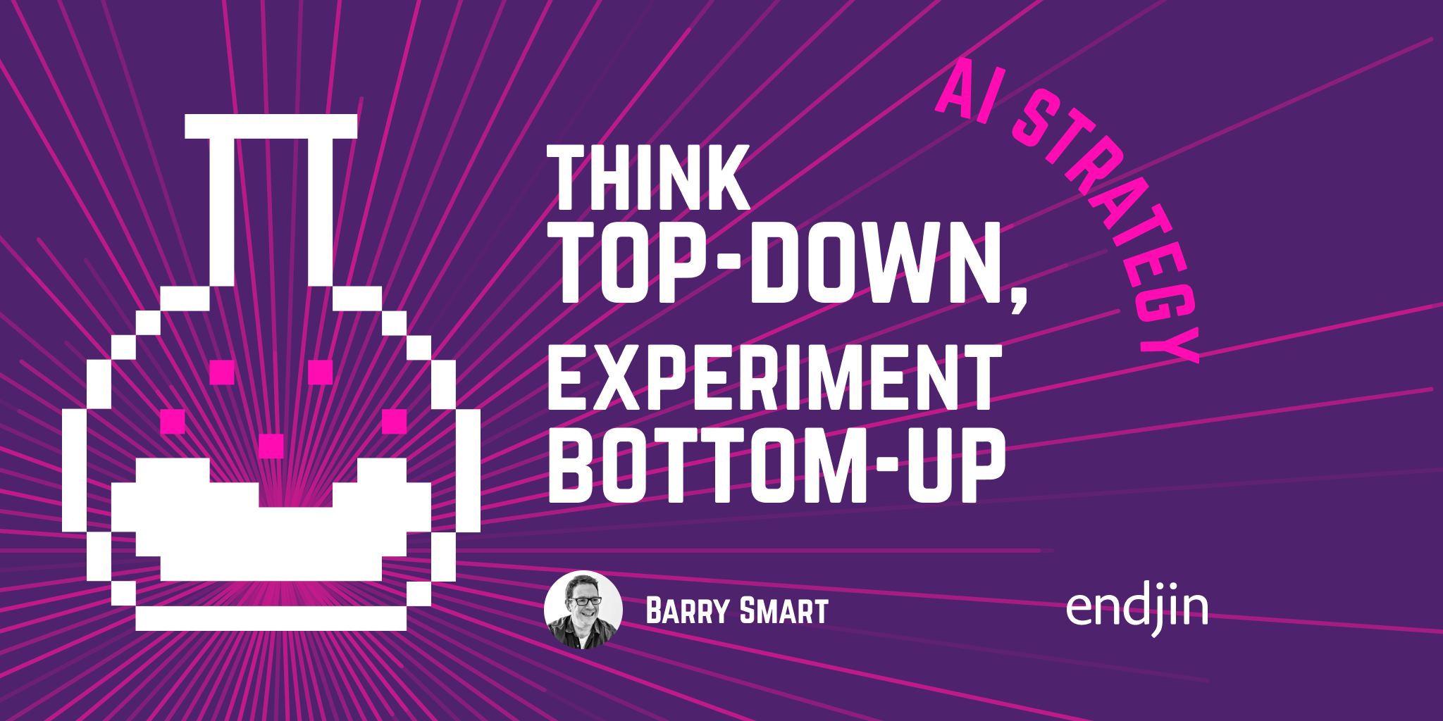 Ai strategy think top down experiment bottom up