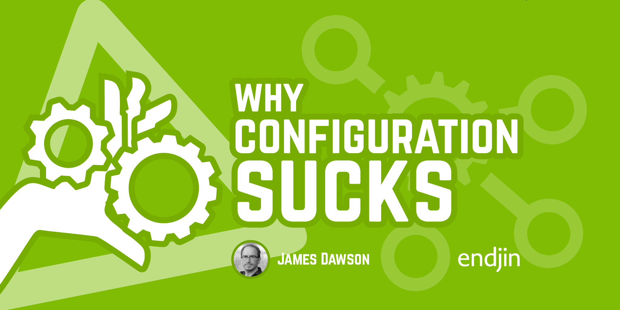 Why config sucks